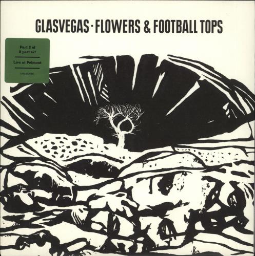 Glasvegas Flowers & Football Tops - 2/2 7" vinyl single (7 inch record / 45) UK GF-07FL461175