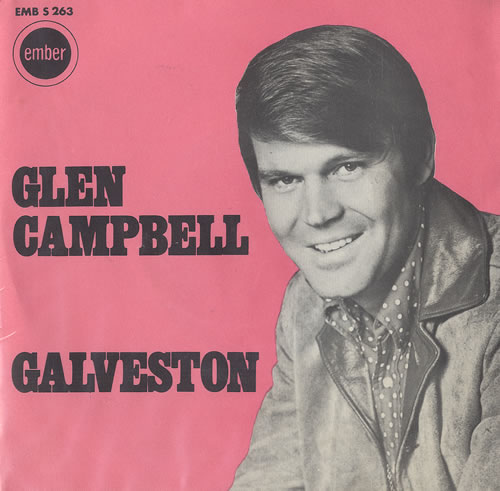 Glen Campbell Galveston - P/S 7" vinyl single (7 inch record / 45) UK GLC07GA480056