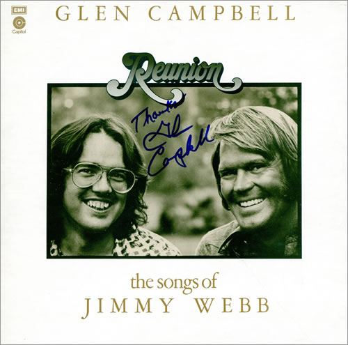 Glen Campbell Reunion - The Songs Of Jimmy Webb - Autographed vinyl LP album (LP record) UK GLCLPRE466262