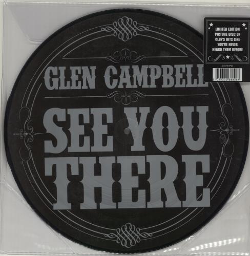 Glen Campbell See You There picture disc LP (vinyl picture disc album) US GLCPDSE686876