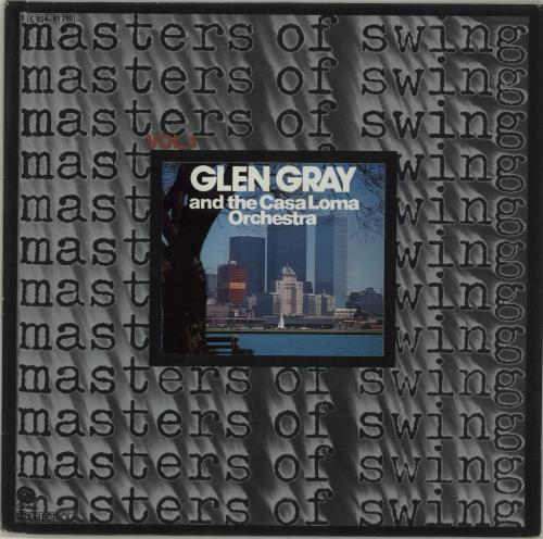Glen Gray Masters Of Swing Vol. 1 vinyl LP album (LP record) German GQELPMA677002