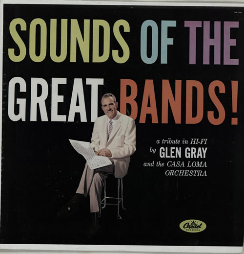 Glen Gray Sounds Of The Great Bands! - 70s vinyl LP album (LP record) US GQELPSO566132