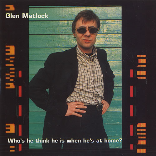 Glen Matlock Who's He Think He Is When He's At Home? CD album (CDLP) UK GMKCDWH65199