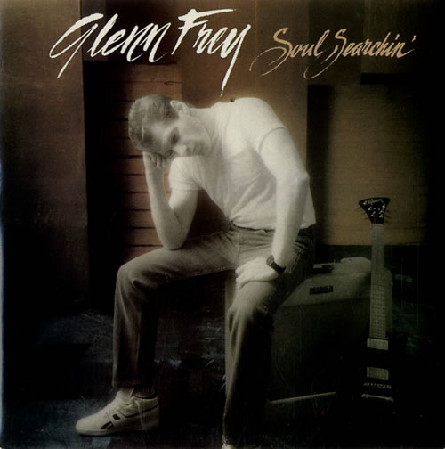 Glenn Frey Soul Searchin' 7" vinyl single (7 inch record / 45) UK GLN07SO104683