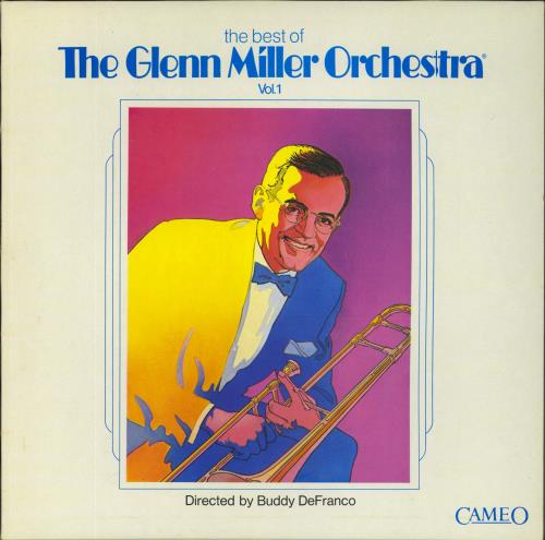 Glenn Miller The Best Of The Glenn Miller Orchestra - Vol. 1 vinyl LP album (LP record) UK GMELPTH806693