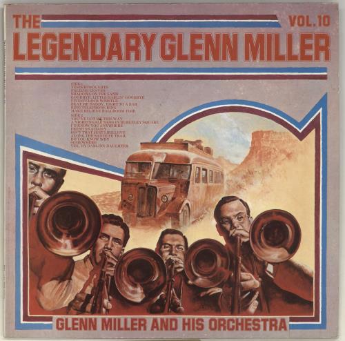 Glenn Miller The Legendary Glenn Miller Vol.10 vinyl LP album (LP record) UK GMELPTH700642