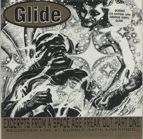 Glide Excerpts From A Space Age Freak Out EP - Part 1 - Orange Vinyl 7" vinyl single (7 inch record / 45) UK GL107EX624754