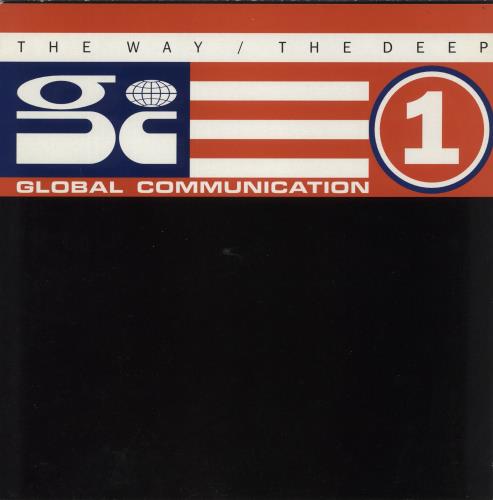 Global Communication The Way / The Deep - Parts 1 & 2 12" vinyl single (12 inch record / Maxi-single) UK GBM12TH866146