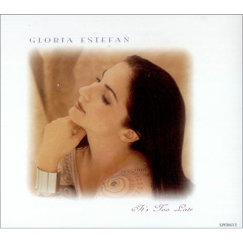 Gloria Estefan It's Too Late CD single (CD5 / 5") UK ESTC5IT48139