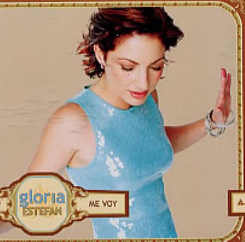 Gloria Estefan Me Voy CD single (CD5 / 5") Mexican ESTC5ME216776