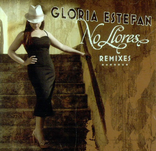 Gloria Estefan No Llores - Remixes CD single (CD5 / 5") US ESTC5NO508756