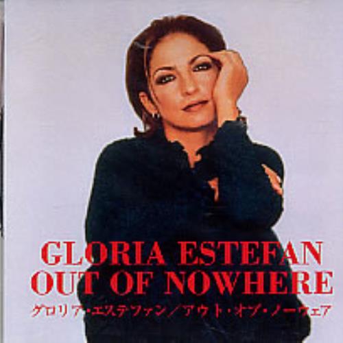 Gloria Estefan Out Of Nowhere CD single (CD5 / 5") Japanese ESTC5OU262794