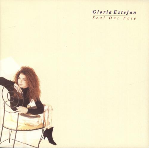 Gloria Estefan Seal Our Fate 7" vinyl single (7 inch record / 45) Dutch EST07SE103147