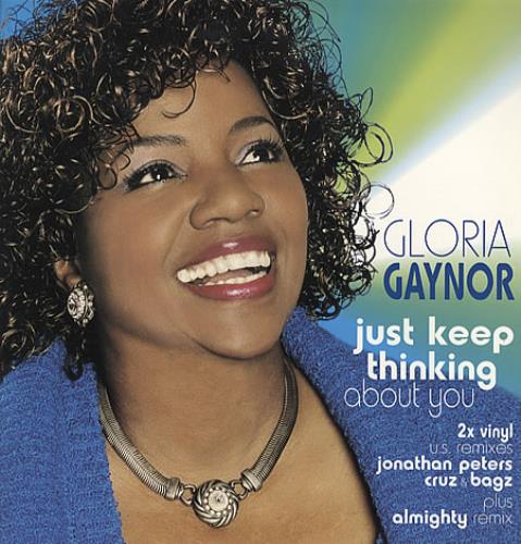 Gloria Gaynor Just Keep Thinking About You 12" vinyl single (12 inch record / Maxi-single) US GLG12JU336714
