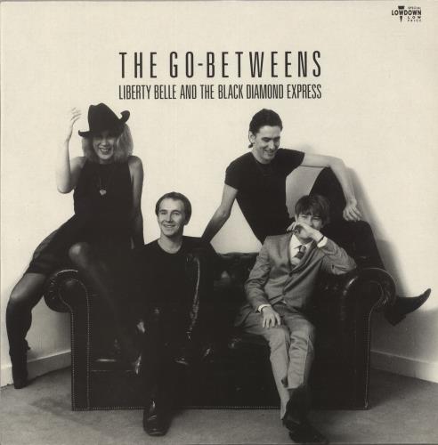 Go-Betweens Liberty Belle And The Black Diamond Express vinyl LP album (LP record) UK TGBLPLI320229