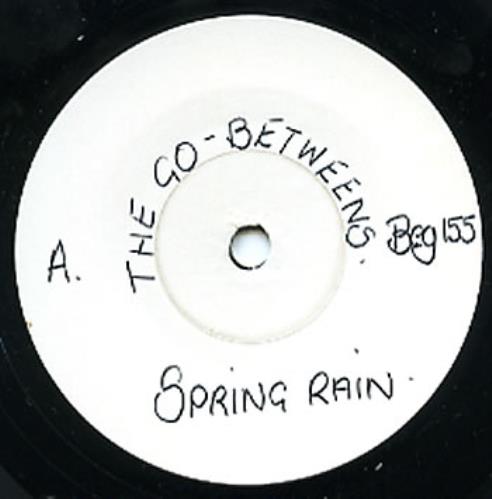 Go-Betweens Spring Rain 7" vinyl single (7 inch record / 45) UK TGB07SP209362