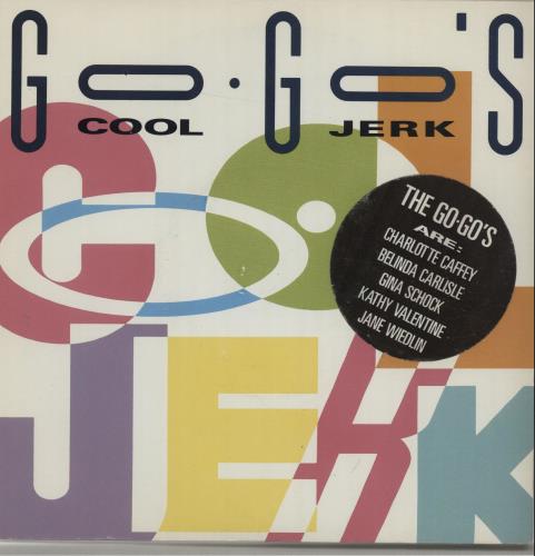 Go-Go's Cool Jerk 7" vinyl single (7 inch record / 45) UK GOG07CO289380