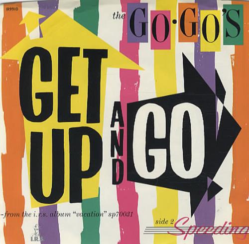 Go-Go's Get Up And Go 7" vinyl single (7 inch record / 45) US GOG07GE100987