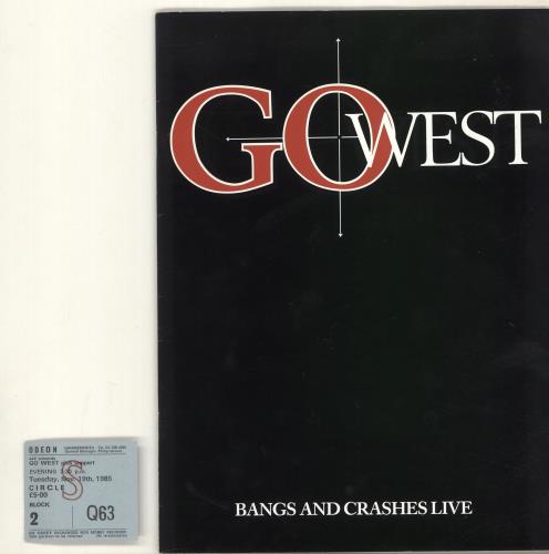 Go West Bangs And Crashes Live + Ticket tour programme UK GOWTRBA703990