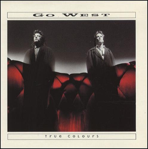 Go West True Colours 7" vinyl single (7 inch record / 45) UK GOW07TR183473
