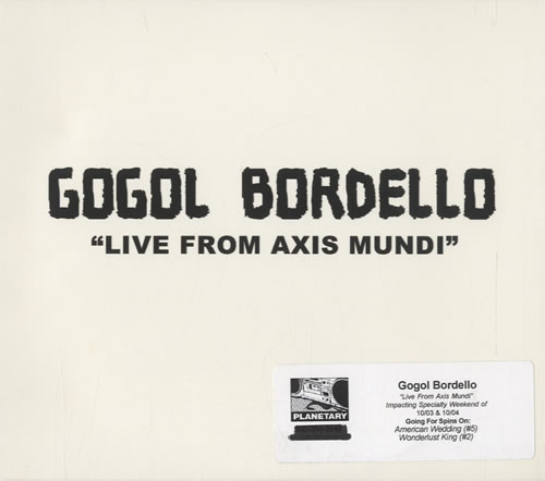 Gogol Bordello Live From Axis Mundi 2-disc CD/DVD set US GG82DLI526554