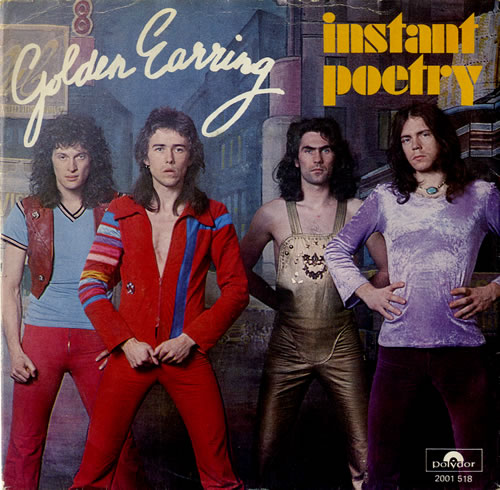 Golden Earring Instant Poetry 7" vinyl single (7 inch record / 45) Dutch EAR07IN588296