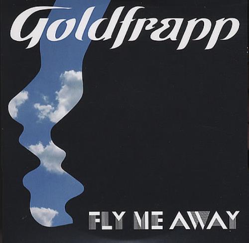 Goldfrapp Fly Me Away CD single (CD5 / 5") UK FPPC5FL364162