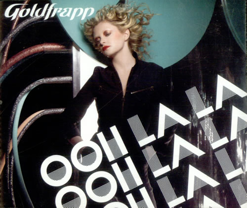 Goldfrapp Ooh La La CD single (CD5 / 5") UK FPPC5OO521018