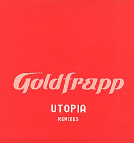 Goldfrapp Utopia Remixes 12" vinyl single (12 inch record / Maxi-single) UK FPP12UT261362