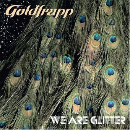 Goldfrapp We Are Glitter CD album (CDLP) US FPPCDWE378493
