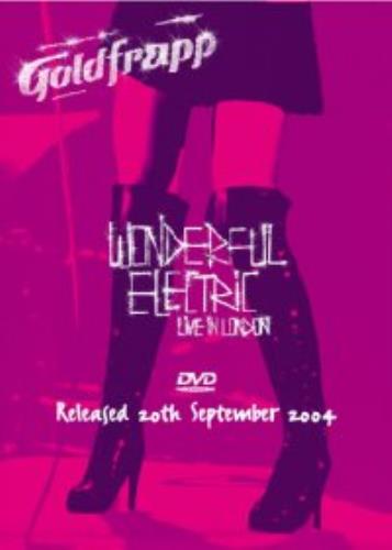 Goldfrapp Wonderful Electric - Live In London DVD UK FPPDDWO299366