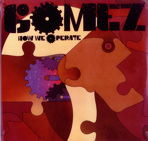 Gomez How We Operate 2-LP vinyl record set (Double LP Album) US GMZ2LHO446115