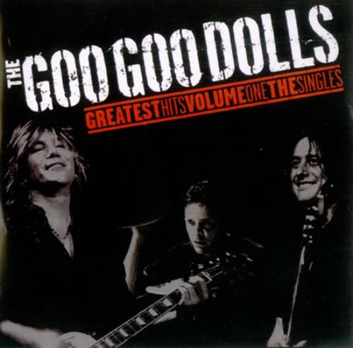 Goo Goo Dolls Greatest Hits: Volume One - The Singles CD-R acetate UK GGDCRGR422350