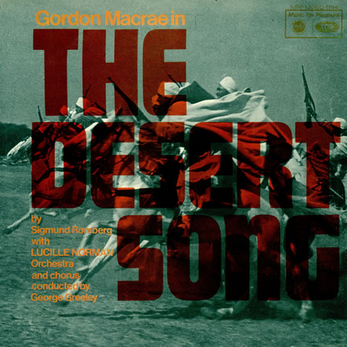 Gordon MacRae The Desert Song vinyl LP album (LP record) UK GHMLPTH490053