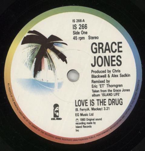 Grace Jones Love Is The Drug 7" vinyl single (7 inch record / 45) UK GJO07LO192928
