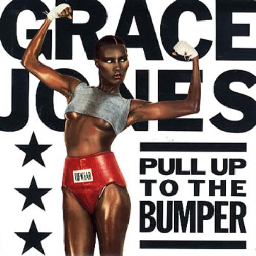 Grace Jones Pull Up To The Bumper - Poster P/S 7" vinyl single (7 inch record / 45) UK GJO07PU30334