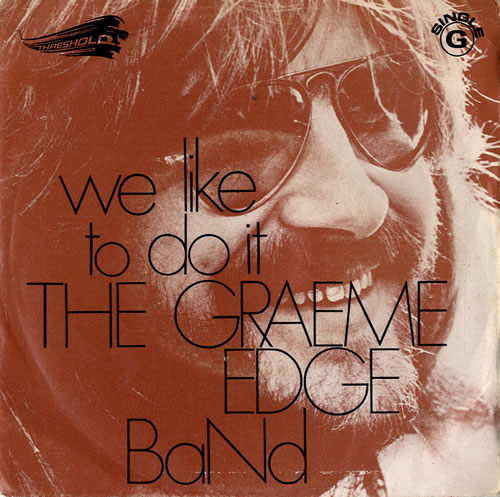 Graeme Edge We Like To Do It 7" vinyl single (7 inch record / 45) Portuguese GDG07WE582338