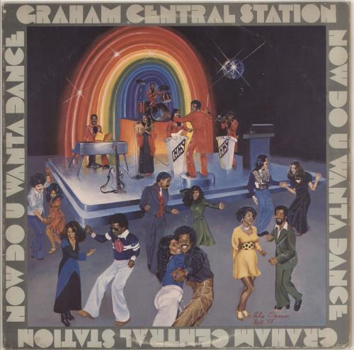 Graham Central Station Now Do U Wanta Dance vinyl LP album (LP record) US LGGLPNO422904