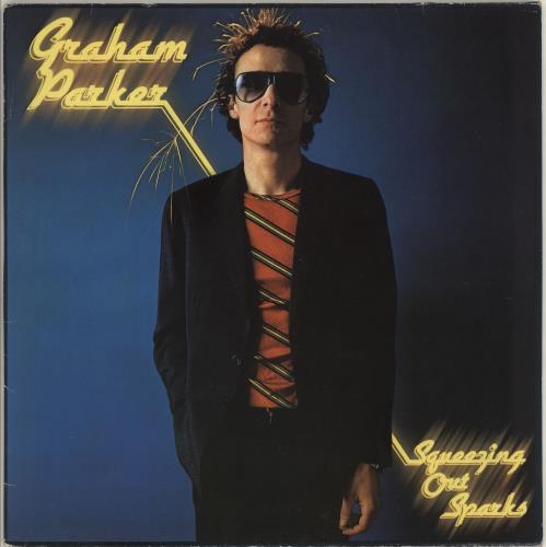 Graham Parker Squeezing Out Sparks vinyl LP album (LP record) Dutch GRPLPSQ713020