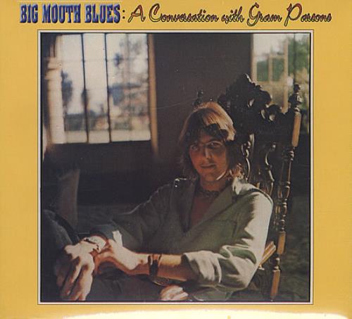 Gram Parsons Big Mouth Blues: A Conversation With Gram Parsons CD album (CDLP) US GRMCDBI387596