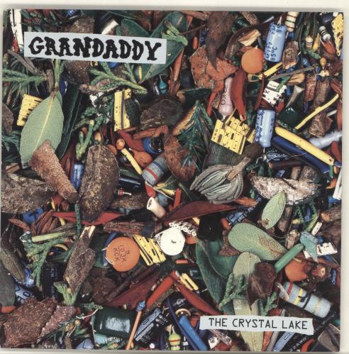 Grandaddy The Crystal Lake 7" vinyl single (7 inch record / 45) UK GNY07TH441598