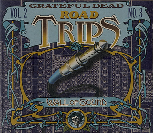 Grateful Dead Road Trips Vol. 2, No. 3: Wall Of Sound + Bonus CD 3-CD album set (Triple CD) US GRD3CRO632362