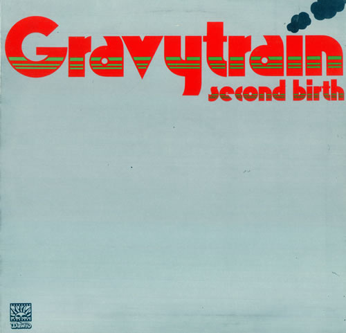 Gravy Train Second Birth vinyl LP album (LP record) UK GTRLPSE451596