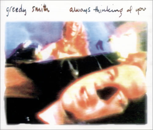 Greedy Smith Always Thinking Of You CD single (CD5 / 5") Australian GT2C5AL501209