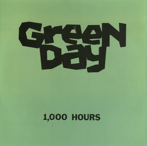 Green Day 1000 Hours 7" vinyl single (7 inch record / 45) US GRN07HO369744