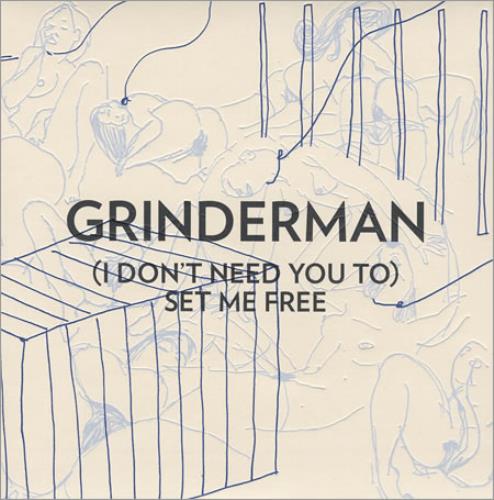 Grinderman [I Don't Need You To] Set Me Free 7" vinyl single (7 inch record / 45) UK GID07ID399069