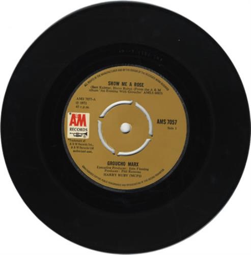 Groucho Marx Show Me A Rose 7" vinyl single (7 inch record / 45) UK GMX07SH396126
