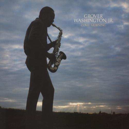 Grover Washington Come Morning vinyl LP album (LP record) UK GWJLPCO301851