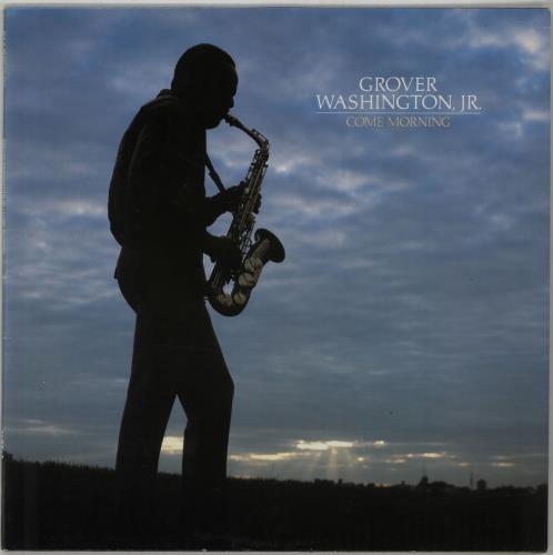 Grover Washington Come Morning vinyl LP album (LP record) German GWJLPCO647655