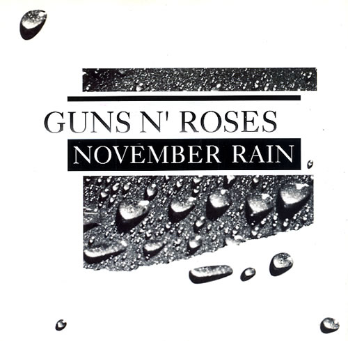 Guns N Roses November Rain 7" vinyl single (7 inch record / 45) UK GNR07NO47244